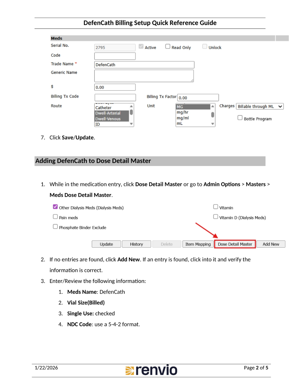 Adding DefenCath to Dose Detail Master
